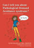 Can I tell you about Pathological Demand Avoidance Syndrome